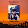 Manny Lobo - Tu Gatita Me Coquetea - Single